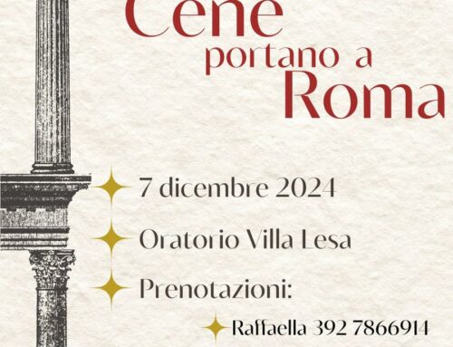 VILLA LESA (Oratorio) – Cena Benefica, dal Titolo “Tutte le Cene Portano a Roma” (sabato 7 dicembre, ore 19.30 – su prenotazione)